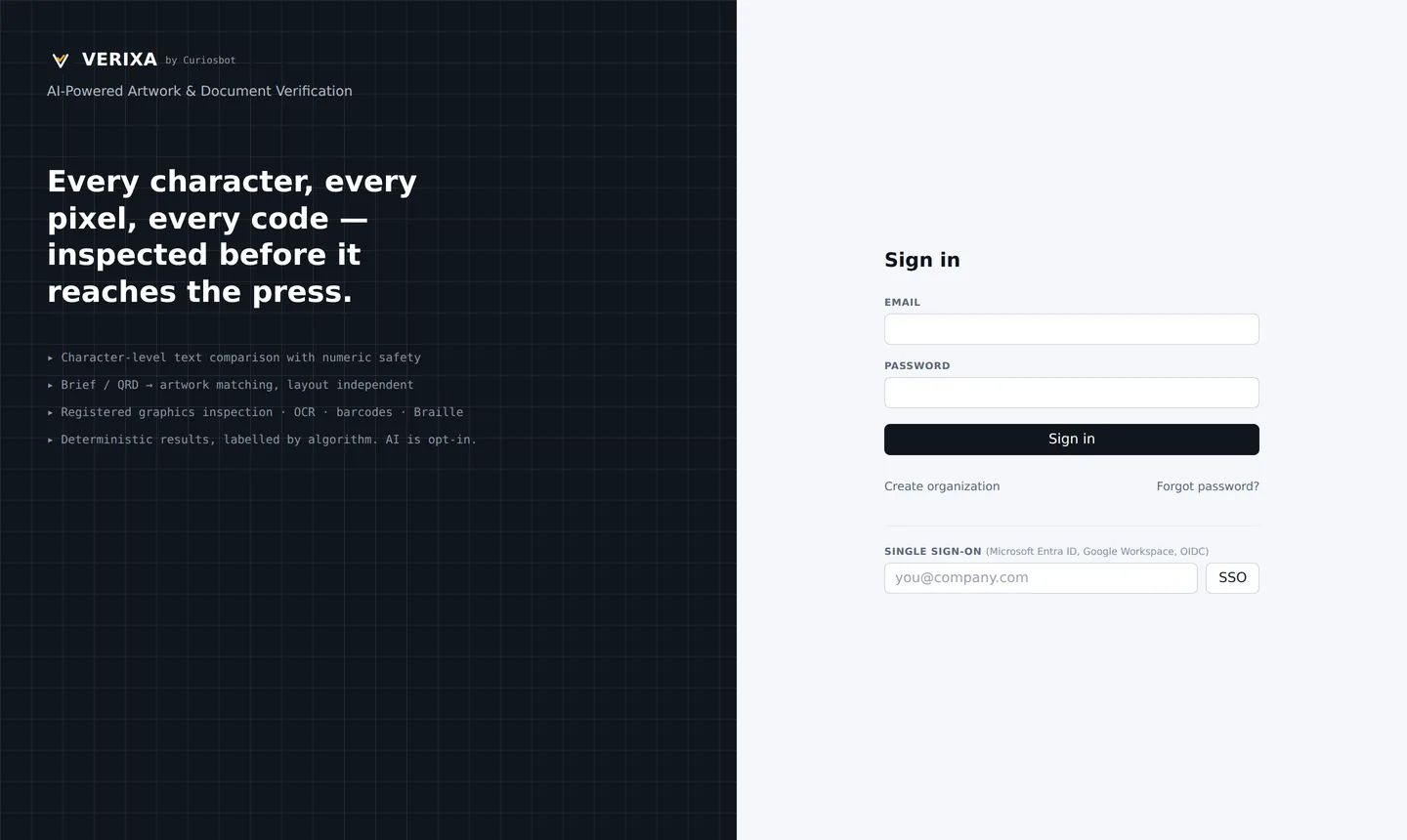 The Verixa sign-in screen: “Every character, every pixel, every code — inspected before it reaches the press.” with email, password and single sign-on options.